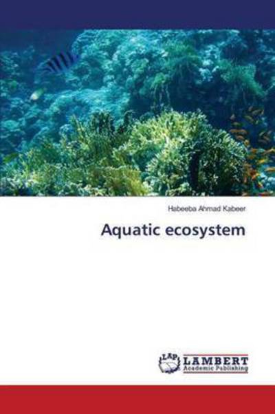 Cover for Kabeer · Aquatic ecosystem (Buch) (2016)