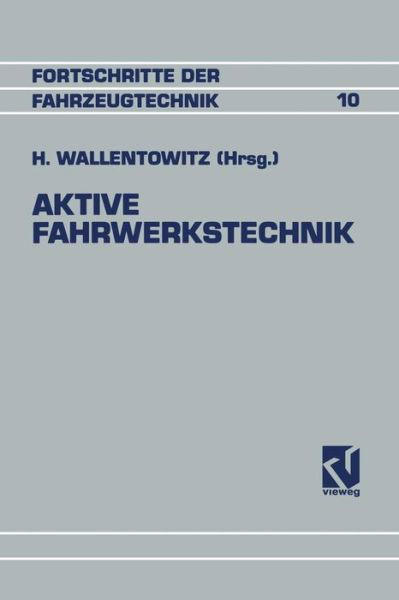 Cover for Na Wallentowirz · Aktive Fahrwerkstechnik - Fortschritte Der Fahrzeugtechnik (Paperback Book) [1991 edition] (1991)