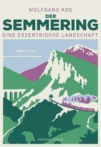 Cover for Kos · Der Semmering (Buch)