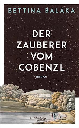 BalÃƒÂ ka:der Zauberer Vom Cobenzl (Buch)