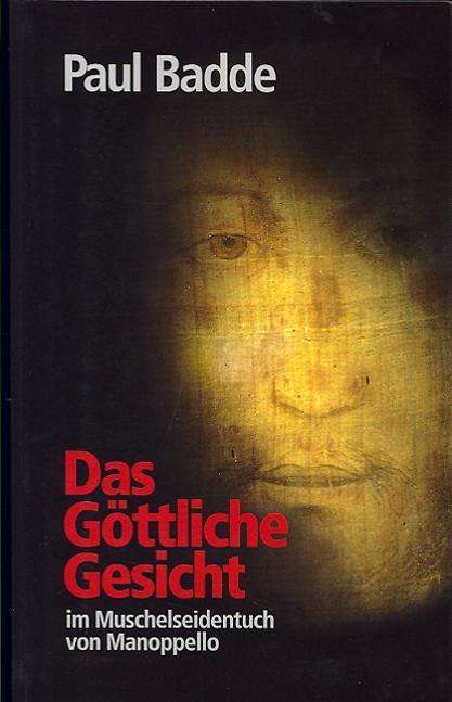 Cover for Badde · Göttliche Gesicht (Book)