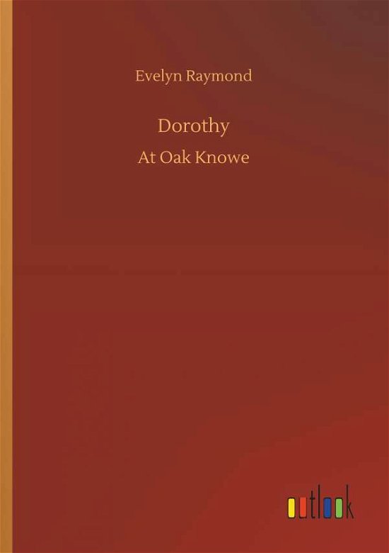 Cover for Raymond · Dorothy (Book) (2018)