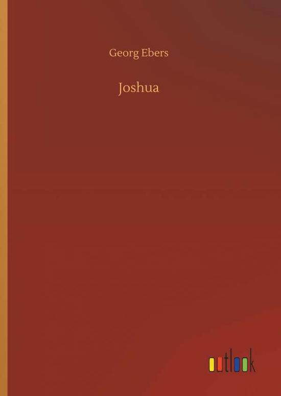 Cover for Georg Ebers · Joshua (Hardcover Book) (2018)