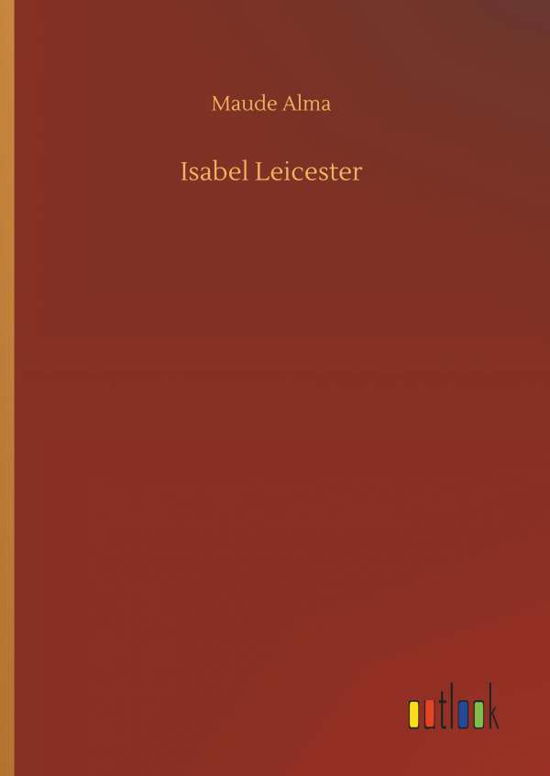 Cover for Alma · Isabel Leicester (Bog) (2019)