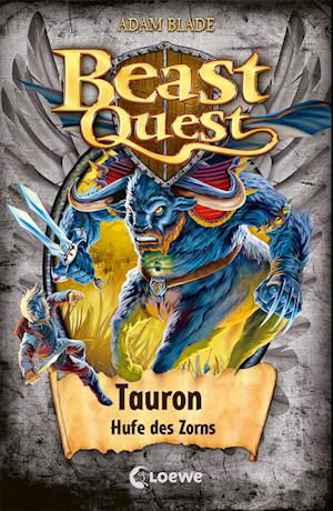 Beast Quest (Band 66) - Tauron, Hufe des Zorns - Adam Blade - Bøker - Loewe - 9783743216075 - 19. juli 2023