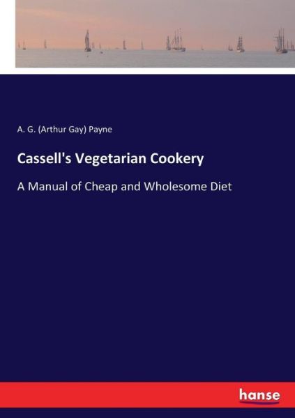 Cover for Payne · Cassell's Vegetarian Cookery (Book) (2017)