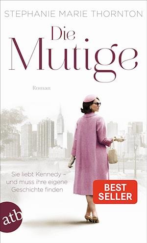 Cover for Stephanie Marie Thornton · Die Mutige (Bok) (2023)