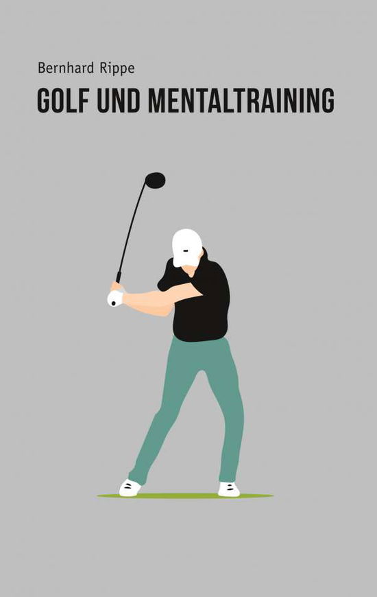 Cover for Rippe · Golf und Mentaltraining (Book)