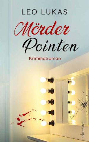 Cover for Leo Lukas · Mörder Pointen (Paperback Book) (2022)