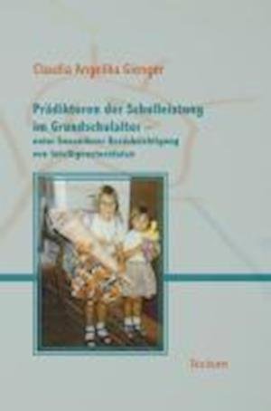 Cover for Gienger · Prädiktoren der Schulleistung i (Book) (2010)