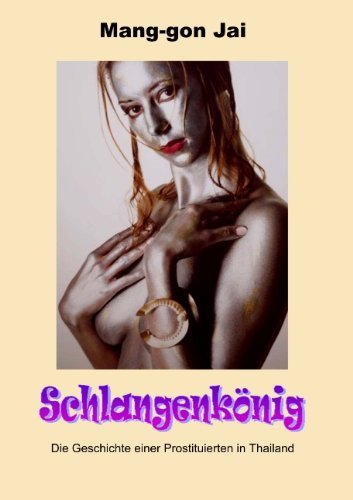 Cover for Mang-gon Jai · Schlangenk Nig (Paperback Bog) [German edition] (2006)