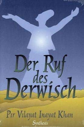 Cover for Pir Vilayat Inayat Khan · Der Ruf des Derwisch (Paperback Bog) (2005)