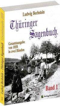 Cover for Ludwig Bechstein · Thüringer Sagenbuch 1 (Paperback Book) (2001)