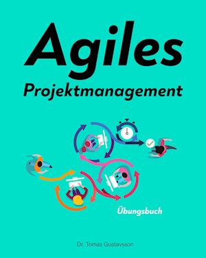 Cover for Tomas Gustavsson · Agiles Projektmanagement (Paperback Book) (2021)