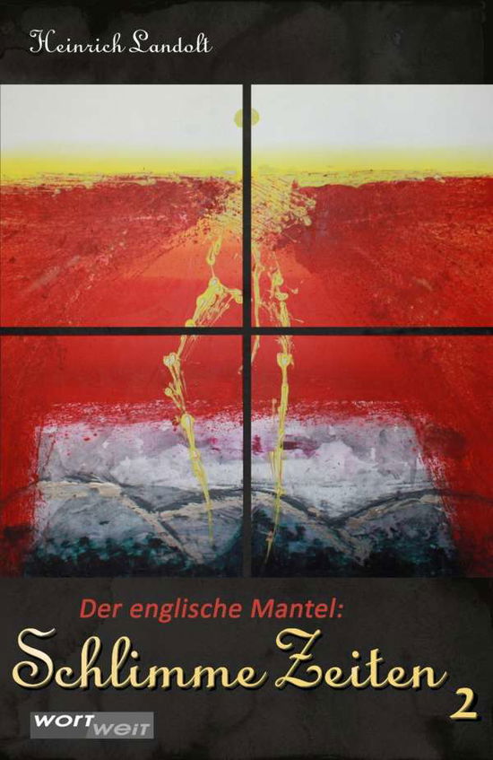 Cover for Landolt · Schlimme Zeiten 2 (Book)