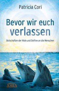 Cover for Cori · Bevor wir Euch verlassen (Book)