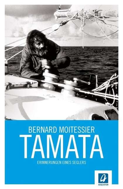 Cover for Moitessier · Tamata (Book)