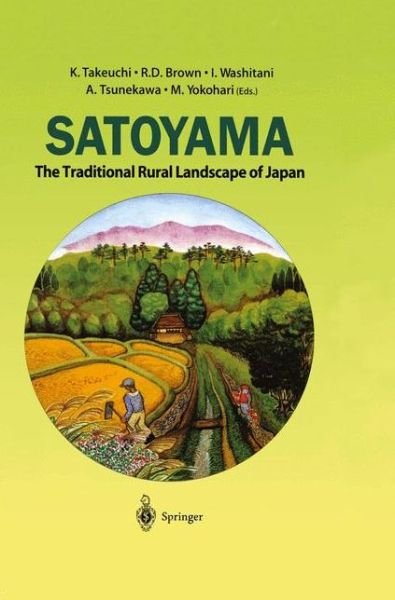 Cover for G I Gerasimov · Satoyama: The Traditional Rural Landscape of Japan (Gebundenes Buch) [1st ed. 2002. Corr. 2nd printing 2008 edition] (2002)