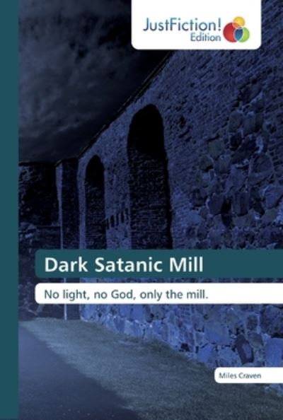 Cover for Craven · Dark Satanic Mill (Bok) (2018)