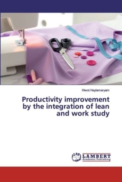 Cover for Haylamaryam · Productivity improvement by (Book) (2019)