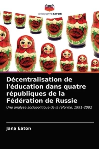 Cover for Eaton · Décentralisation de l'éducation d (N/A) (2021)