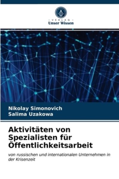 Cover for Nikolay Simonovich · Aktivitaten von Spezialisten fur OEffentlichkeitsarbeit (Paperback Book) (2021)