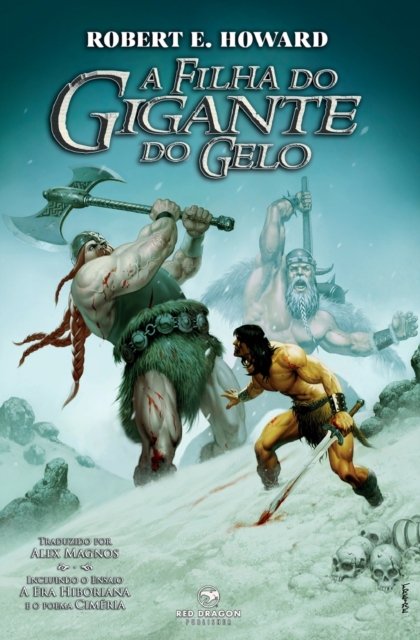 Cover for Robert E Howard · A Filha do Gigante do Gelo (Paperback Bog) (2017)