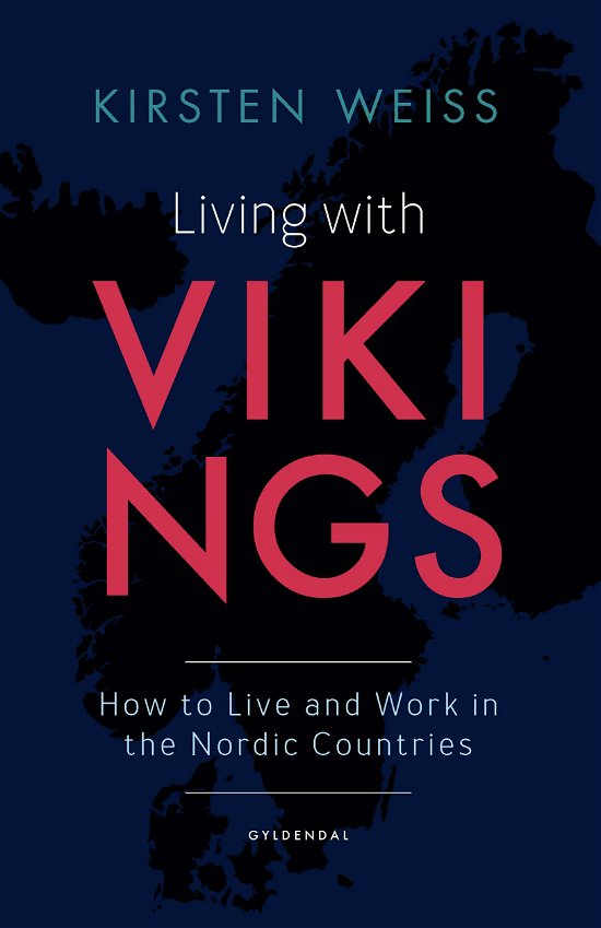 Cover for Kirsten Weiss · Living with Vikings (Sewn Spine Book) [1. Painos] (2017)