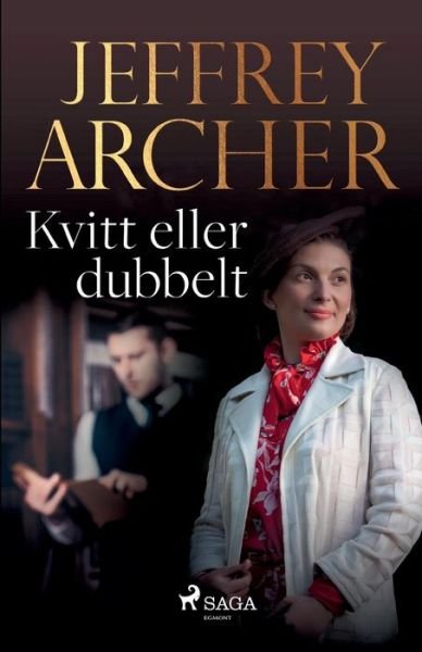 Cover for Jeffrey Archer · Kvitt eller dubbelt (Paperback Bog) (2021)