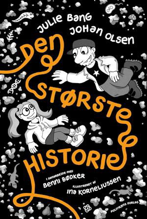 Cover for Johan Olsen; Julie Bang · Den største historie (Hardcover bog) [1. udgave] (2023)