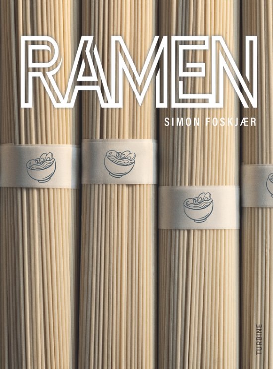 Cover for Simon Foskjær · Ramen (Hardcover bog) [1. udgave] (2023)