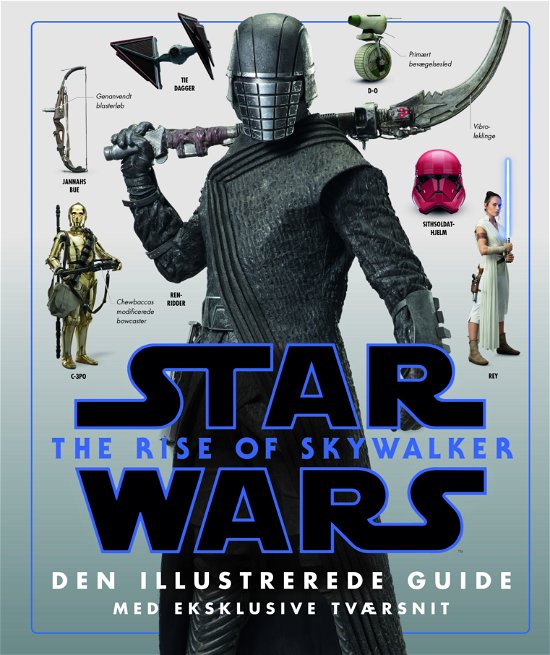 Star Wars: STAR WARS™ - The Rise of Skywalker - Den illustrerede guide -  - Libros - Forlaget Alvilda - 9788741509075 - 9 de enero de 2020