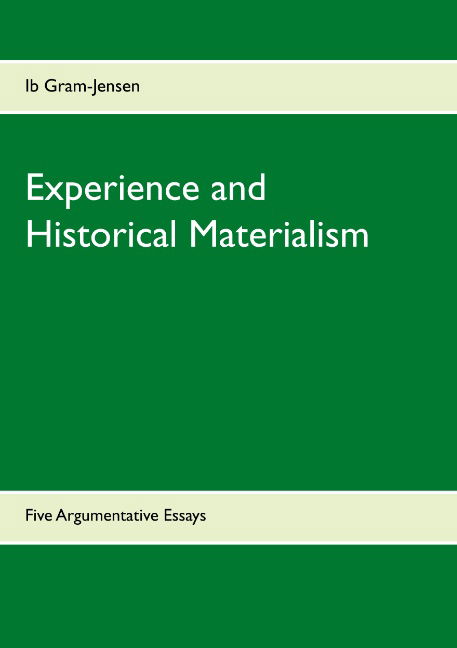 Cover for Ib Gram-Jensen; Ib Gram-Jensen · Experience and Historical Materialism (Paperback Book) [1th edição] (2020)