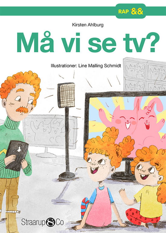 Rap: Må vi se tv? - Kirsten Ahlburg - Bøger - Straarup & Co - 9788770181075 - 12. oktober 2018