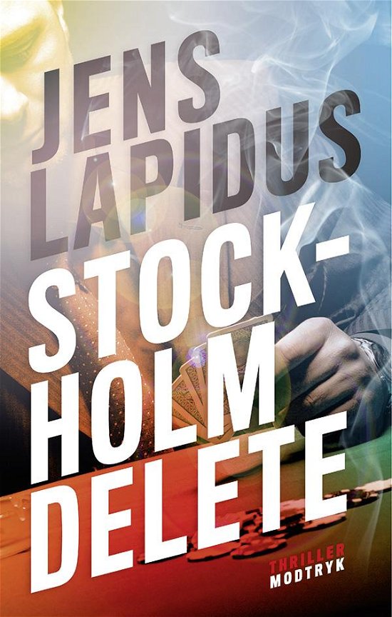 Cover for Jens Lapidus · Top dog-serien: Stockholm delete (Bound Book) [1. Painos] (2016)