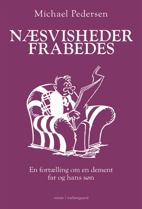 Næsvisheder frabedes -  - Boeken - Forlaget mellemgaard - 9788776080075 - 15 maart 2023