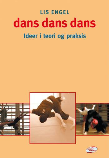 Cover for Lis Engel · Dans, dans, dans (Hæftet bog) (2007)