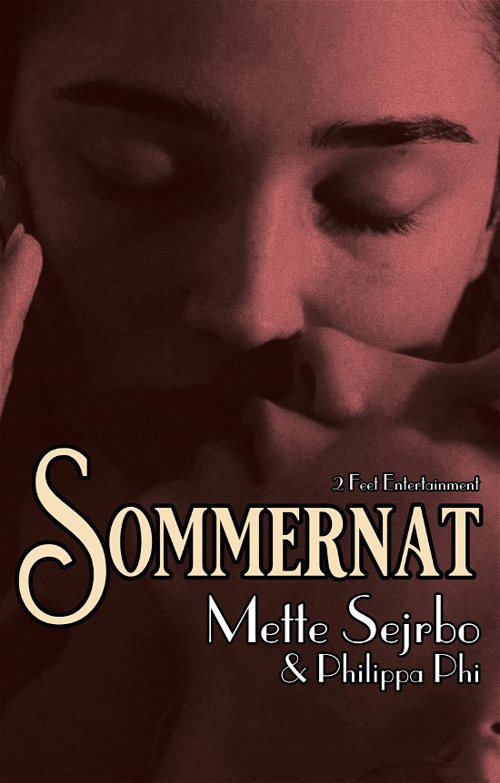 Philippa Phi Mette Sejrbo · Sommernat (Paperback Book) [1st edition] (2024)