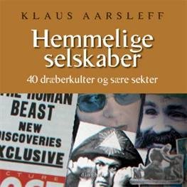 Cover for Klaus Aarsleff · Hemmelige selskaber (Inbunden Bok) [1:a utgåva] [Indbundet] (2005)