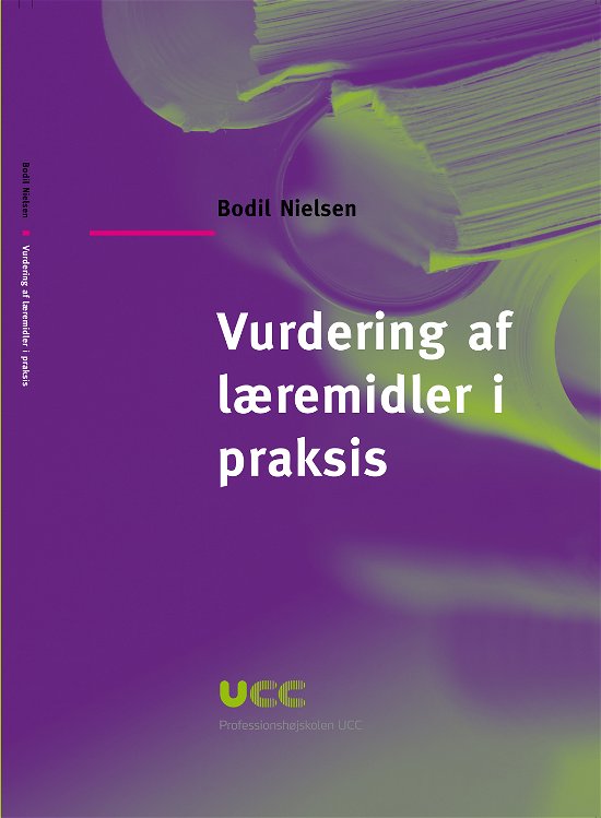 Cover for Bodil Nielsen · UCC Praksis: Vurdering af læremidler i praksis (Sewn Spine Book) [1st edition] (2010)