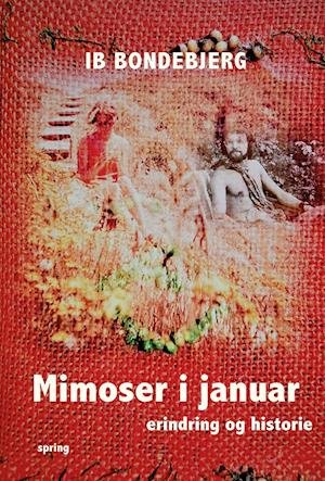 Cover for Ib Bondebjerg · Mimoser i januar (Paperback Book) [1. Painos] (2021)