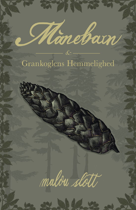 Cover for Malou Slott · Månebarnet: Månebarn &amp; Grankoglens Hemmelighed (Inbunden Bok) [1:a utgåva] (2024)