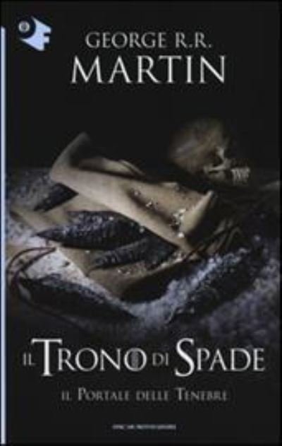Cover for George R R Martin · Il trono di spade VII Il portale delle tenebre (Paperback Book) (2016)