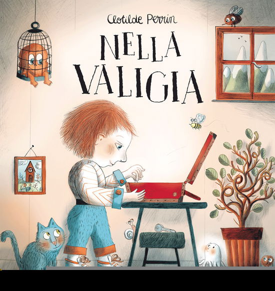 Cover for Clotilde Perrin · Nella Valigia. Ediz. A Colori (Bok)