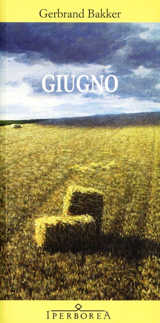 Cover for Gerbrand Bakker · Giugno (Book)