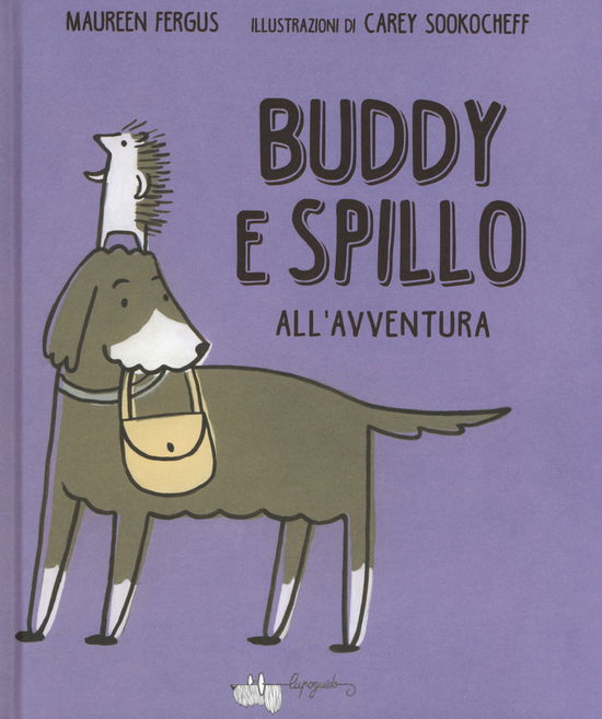 Cover for Maureen Fergus · Buddy E Spillo All'Avventura. Ediz. A Colori (Book)