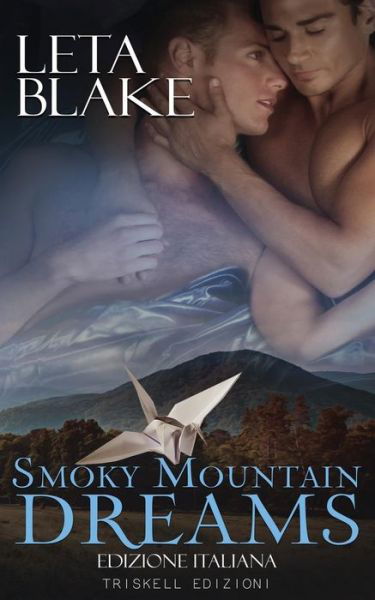 Cover for Leta Blake · Smoky Mountain Dreams (Paperback Book) (2017)