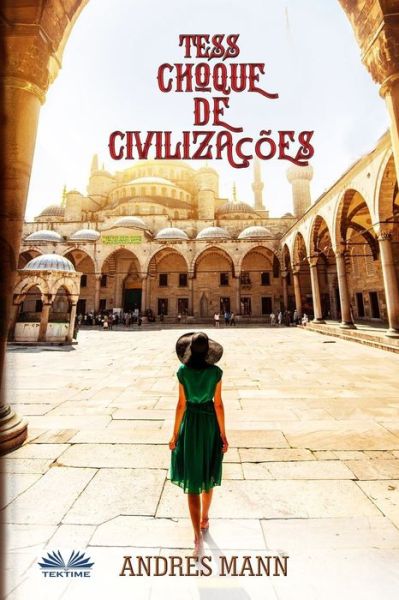Cover for Andres Mann · Tess: Choque de Civilizacoes (Paperback Bog) (2019)
