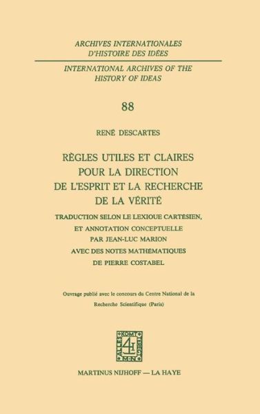 Cover for Ren&amp;eacute; Descartes · Temporary Title 19991103: Traduction Selon Le Lexique Cart&amp;Eacute; Sien, Et Annotation Conceptuelle Par Jean-Luc Marion Avec De - Archives Internationales D'histoire Des Idees. / International Archives of the History of Ideas (Hardcover Book) [1976 edition] (1978)