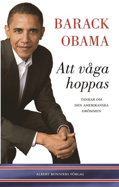 Cover for Barack Obama · Att våga hoppas : Tankar om den amerikanska drömmen (Innbunden bok) (2008)